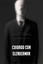 Beware The Slenderman