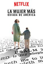 La Mujer Más Odiada De Estados Unidos