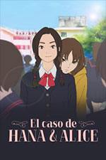 El Caso De Hana y Alice